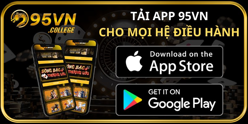 Hướng dẫn cài đặt app 95vn trên mọi hệ điều hành