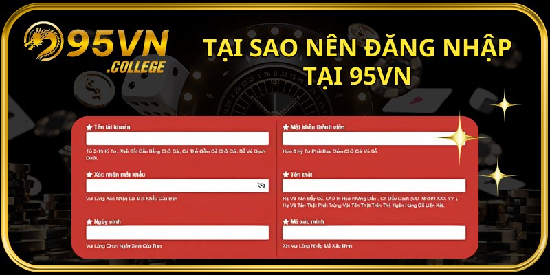 Lý do vì sao mà nên đăng ký tài khoản chơi tại 95VN